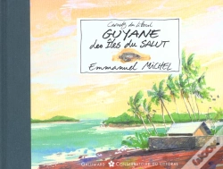 Capa do artigo Guyane ; Les Iles Du Salut