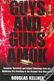 Capa do artigo Guys And Guns Amok