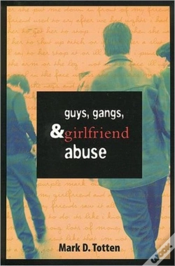 Capa do artigo Guys, Gangs, And Girlfriend Abuse