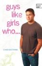 Guys Like Girls Who . . . - Preview