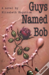 Guys Named Bob