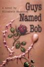 Guys Named Bob - Preview
