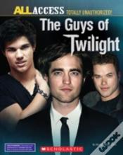 Guys Of Twilight Unauthorized Scrapbook