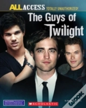 Guys Of Twilight Unauthorized Scrapbook