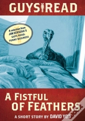 Guys Read: A Fistful Of Feathers