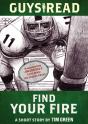Guys Read: Find Your Fire - Preview