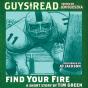 Guys Read: Find Your Fire - Preview