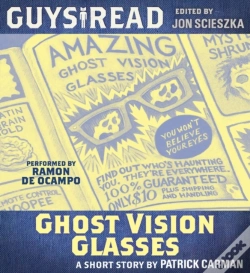 Capa do artigo Guys Read: Ghost Vision Glasses
