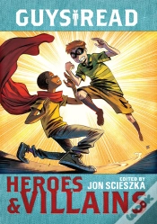 Capa do artigo Guys Read: Heroes & Villains