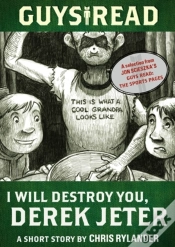 Capa do artigo Guys Read: I Will Destroy You, Derek Jeter
