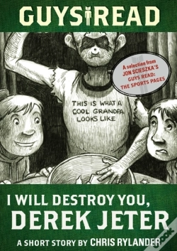 Capa do artigo Guys Read: I Will Destroy You, Derek Jeter