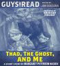 Guys Read: Thad, The Ghost, And Me - Preview