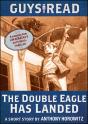 Guys Read: The Double Eagle Has Landed - Preview
