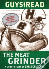 Guys Read: The Meat Grinder