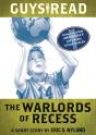Guys Read: The Warlords Of Recess - Preview