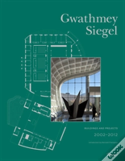 Capa do artigo Gwathmey Siegel Buildings And Projects, 2002-2012
