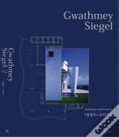 Gwathmey Siegel: Buildings And Projects