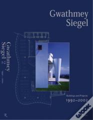 Gwathmey Siegel: Buildings And Projects