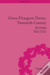 Gwen Ffrangcon-Davies, Twentieth-Century Actress