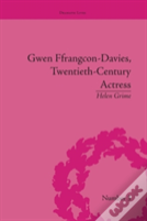 Gwen Ffrangcon-Davies, Twentieth-Century Actress