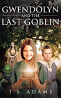 Gwendolyn And The Last Goblin - Preview