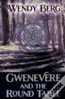 Gwenevere And The Round Table