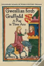 Capa do artigo Gwenllian Ferch Gruffydd, A Play In Three Acts