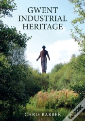 Capa do artigo Gwent Industrial Heritage