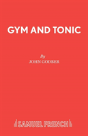 Gym And Tonic - Preview
