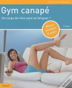 Capa do artigo Gym Canapé ; Un Corps De Rêve Sans Se Fatiguer !