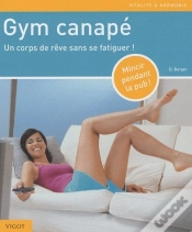 Capa do artigo Gym Canapé ; Un Corps De Rêve Sans Se Fatiguer !