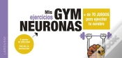 Capa do artigo Gym Neuronas. + De 70 Juegos Para Ejercitar Tu Cerebro