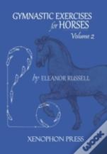 Gymnastic Exercises For Horses : Volume