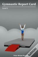 Gymnastic Report Card: Level 1