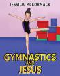 Gymnastics And Jesus - Preview