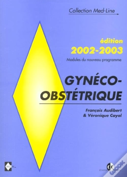 Capa do artigo Gyneco-Obstetrique 2002-03/Gyneco-Obstetrique/Modules Du Nouveau Programme 2002-2003