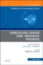 Gynecologic Cancer Care: Innovative Progress - Preview
