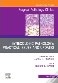 Capa do artigo Gynecologic Pathology:  Practical Issues And Updates, An Issue Of Surgical Pathology Clinics