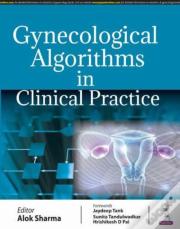 Gynecological Algorithms In Clinical Practice