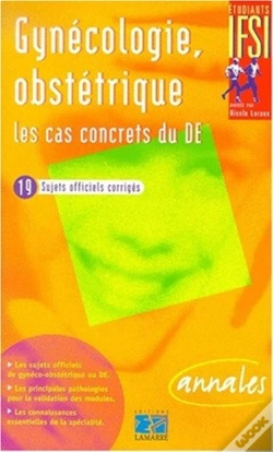 Capa do artigo Gynecologie Et Obstetrique ; Les Cas Concrets Du De