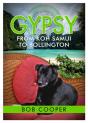 Gypsy - From Koh Samui To Bollington - Preview