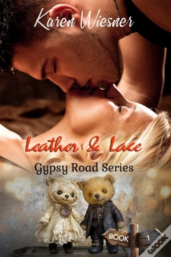 Capa do artigo Gypsy Road Series, Book 1: Leather & Lace