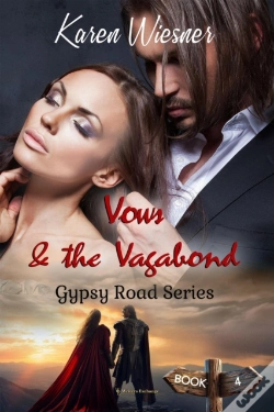 Capa do artigo Gypsy Road Series, Book 4: Vows & The Vagabond