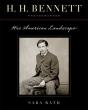 H. H. Bennett, Photographer - Preview