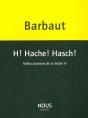 H! Hache! Hasch! Hallucinations De La Lettre H - Preview