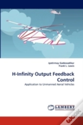 H-Infinity Output Feedback Control