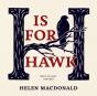 H Is For Hawk - Preview