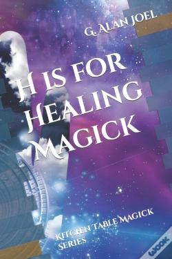 Capa do artigo H Is For Healing Magick