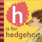H Is For Hedgehog