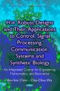 H8 Robust Designs & Their Applications To Control, Signal Processing, Communication, Systems & Synthetic Biology - Preview